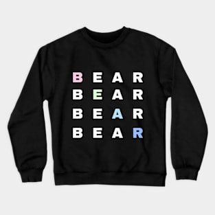 Bear Text - Typography Crewneck Sweatshirt